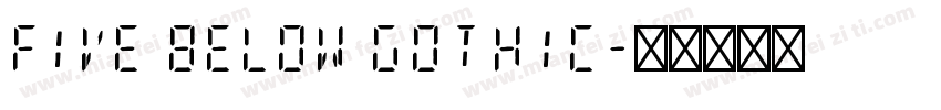 Five Below Gothic字体转换